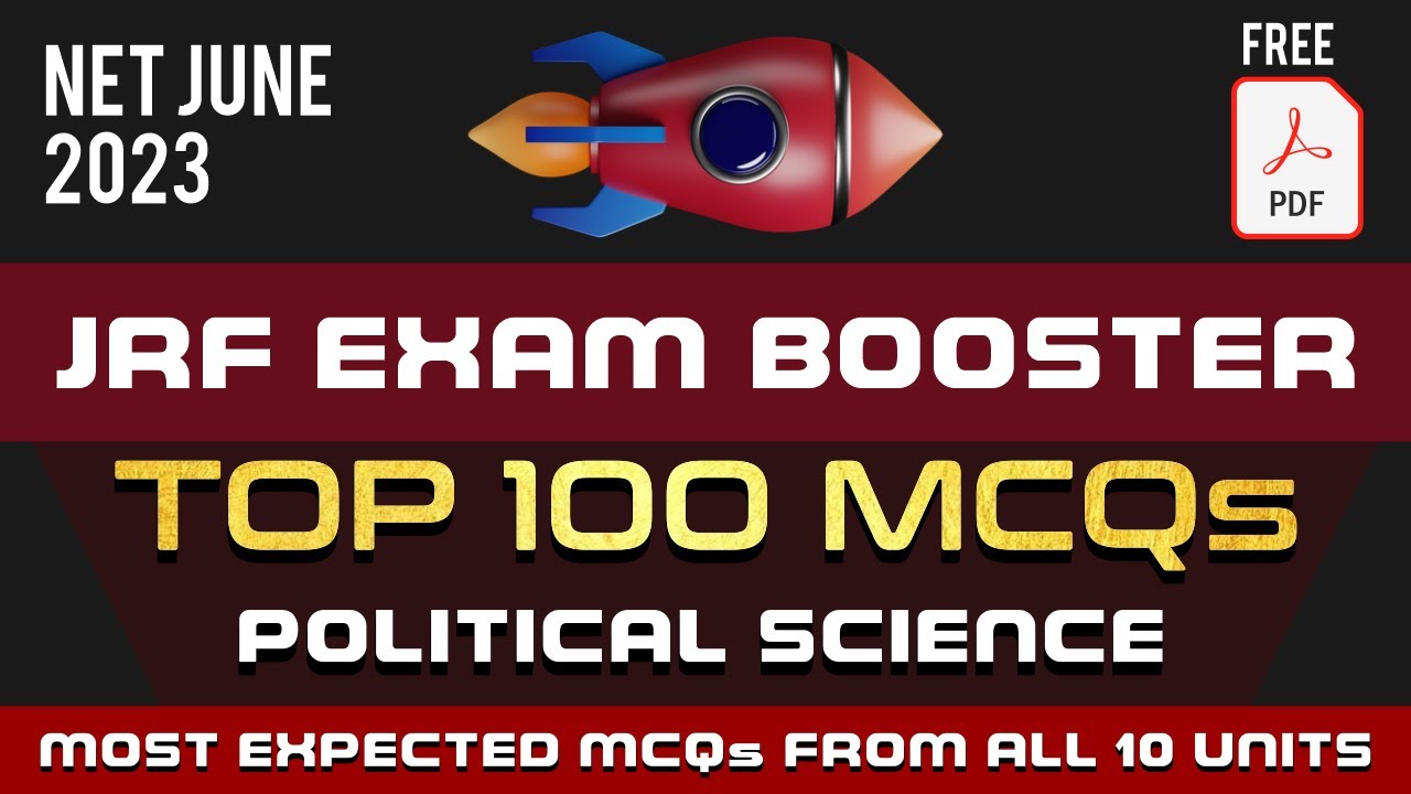 Paper Leak Top 100 MCQs for JRF-NET Political Science | 10 Units 100 MCQs in 100 Minutes ⏰
