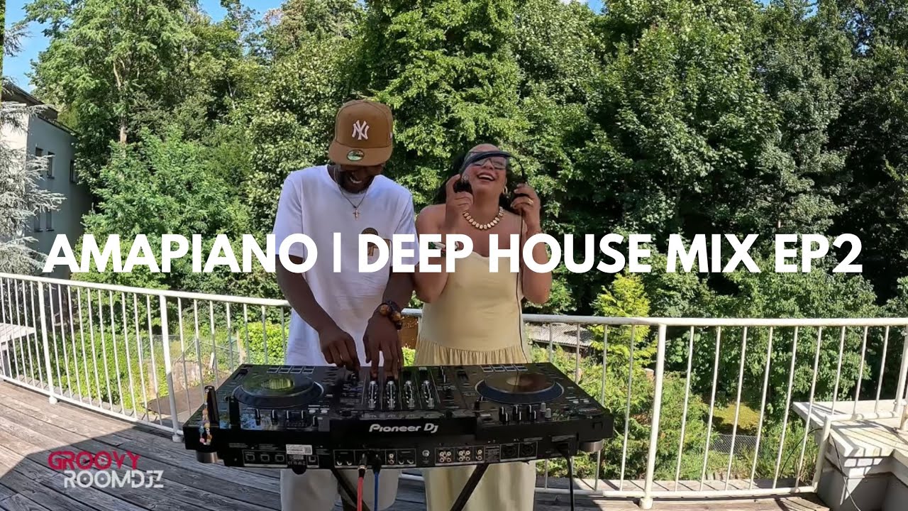 BALCONY GROOVE SESSION EP2 | SA DEEP HOUSE - AMAPIANO MIX | JUNE 2025 | @THEGROOVYROOMDJZ