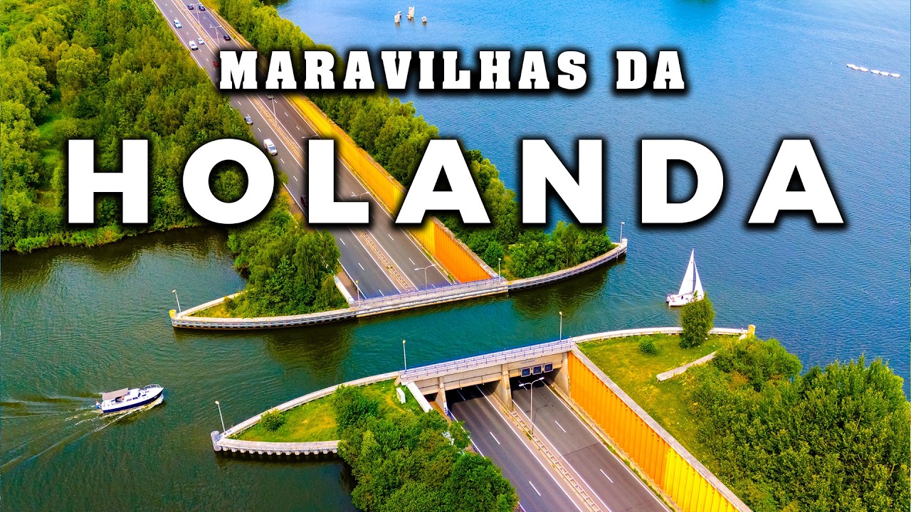 Maravilhas da Holanda | Os lugares mais bonitos e incríveis do Holanda | Viagem 4K