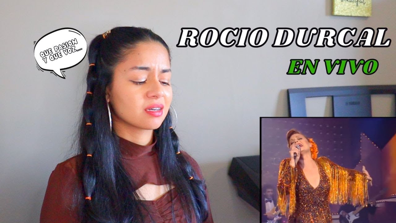 REACCIONO a ROCÍO DURCAL - 