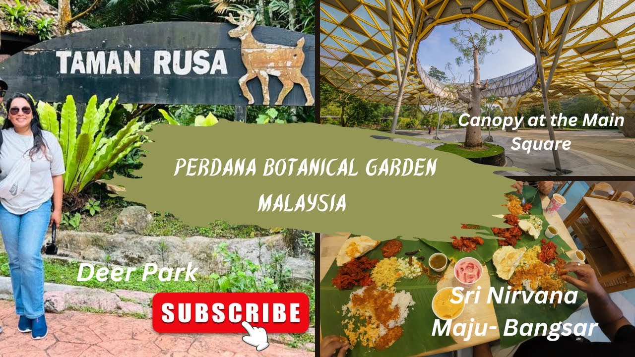 Perdana Botanical Garden, Deer Park| Sri Nirwana Maju| Malaysia-Bangsar |Travel vlog #6|Kuala Lumpur