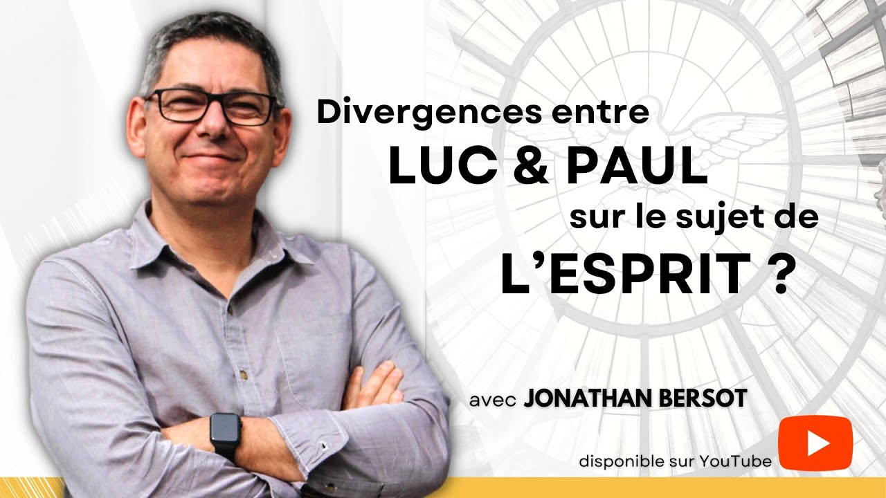 Divergences entre Luc & Paul sur le sujet de l’Esprit : théologies distinctes || Jonathan Bersot