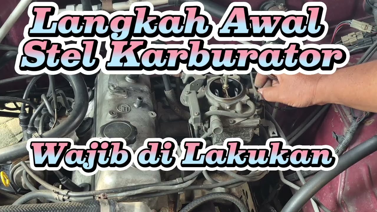 Langkah Awal Stel Karburator