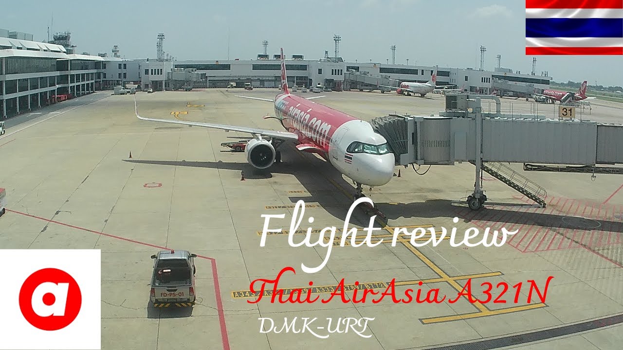Flight review Thai AirAsia A321Neo (HS-EAA first FD A321N) Bangkok (DMK) - Surat Thani (URT)