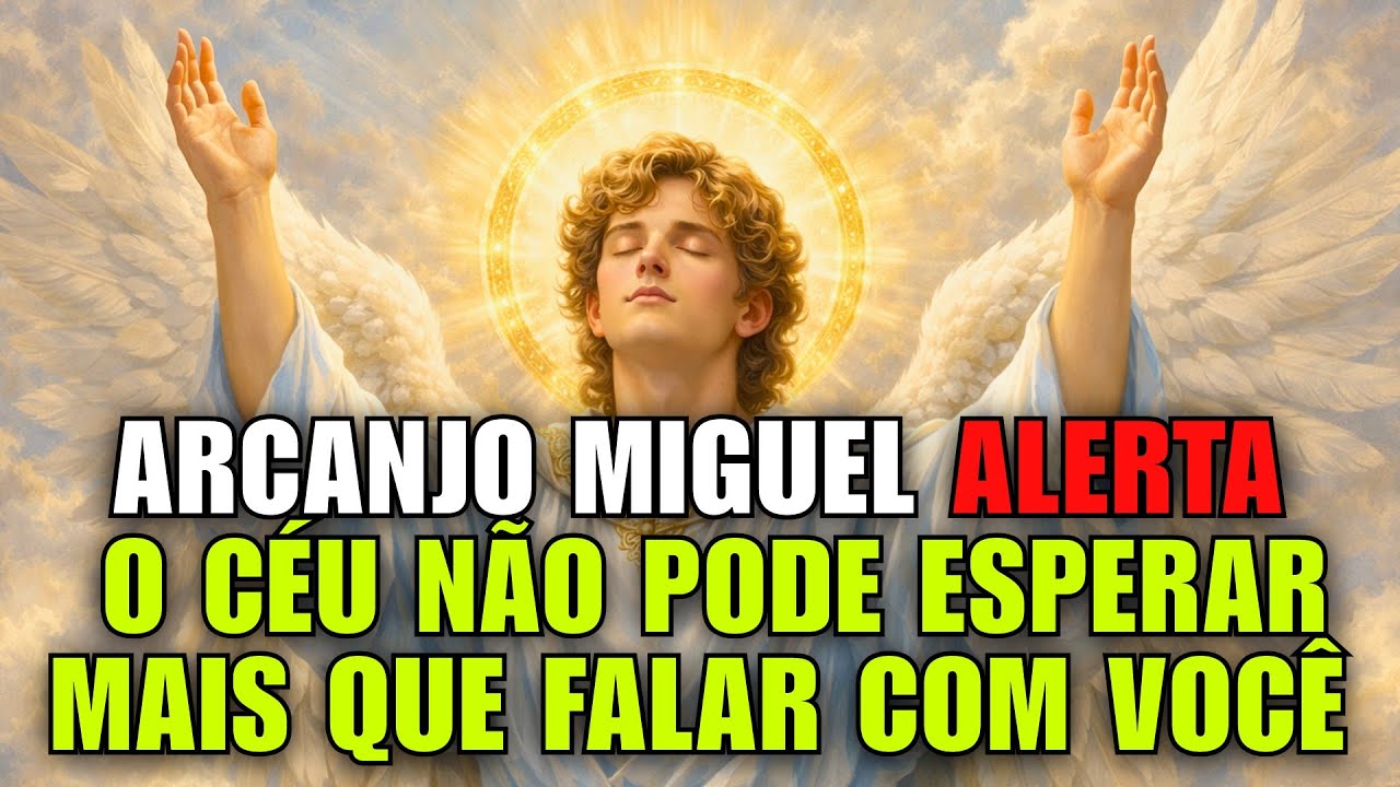 ARCANJO MIGUEL ESTÁ TE ALERTANDO HOJE