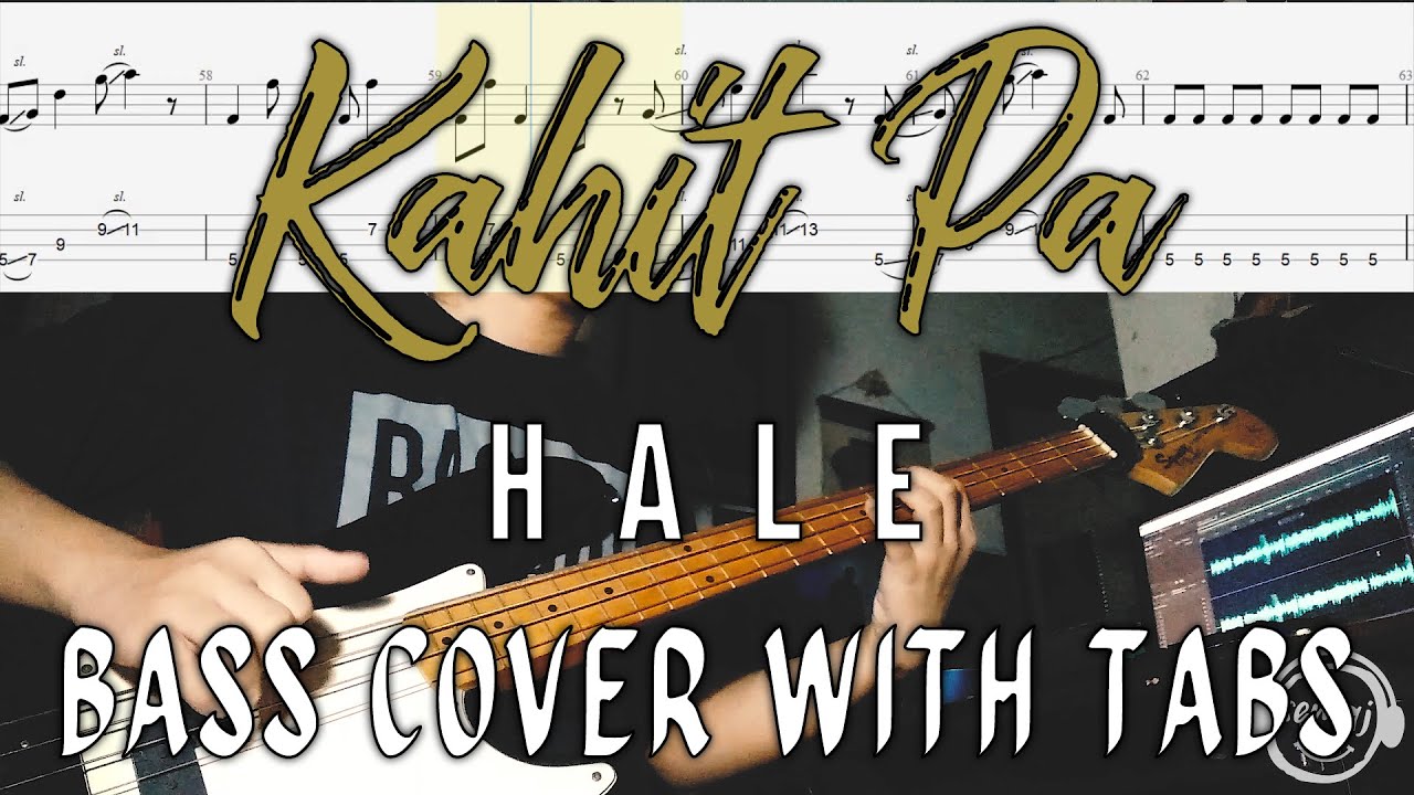 Hale - Kahit Pa (bass cover w/ TABS)