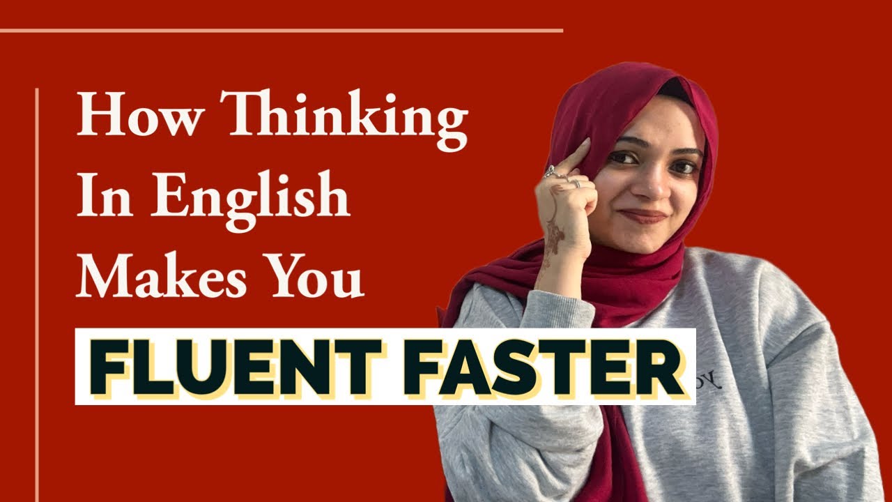 The Magic Of Thinking In English For Perfect Fluency | English With Me