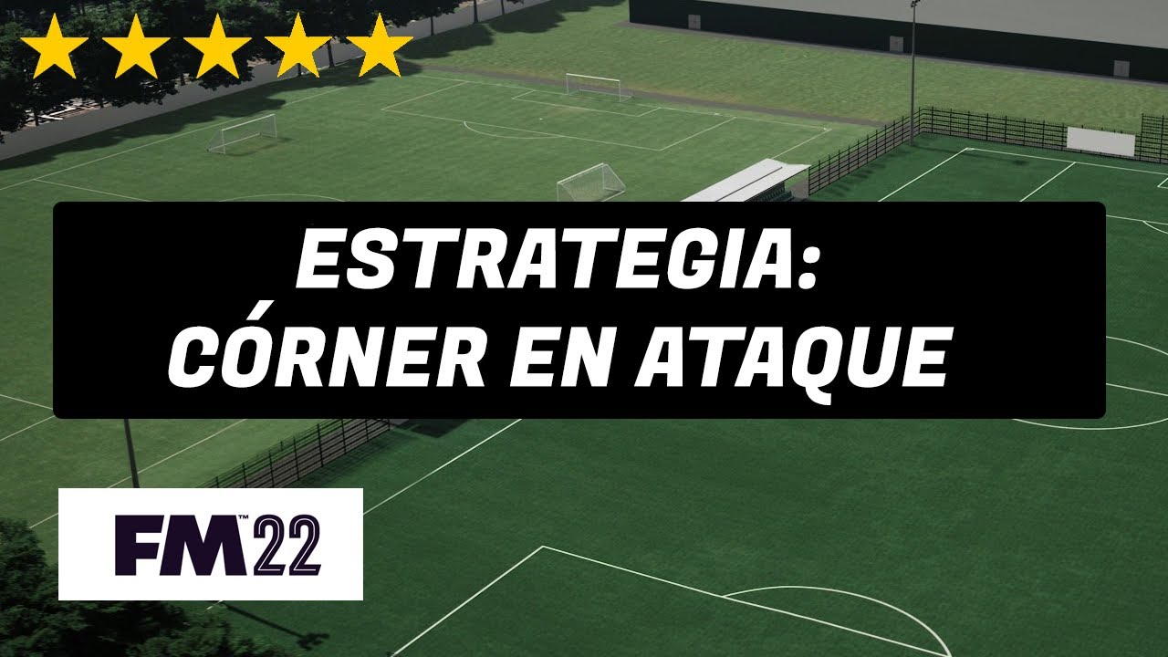 FM 22 | LIDERA LA TABLA DE GOLES DE CÓRNER EN FOOTBALL MANAGER 2022 en ESPAÑOL