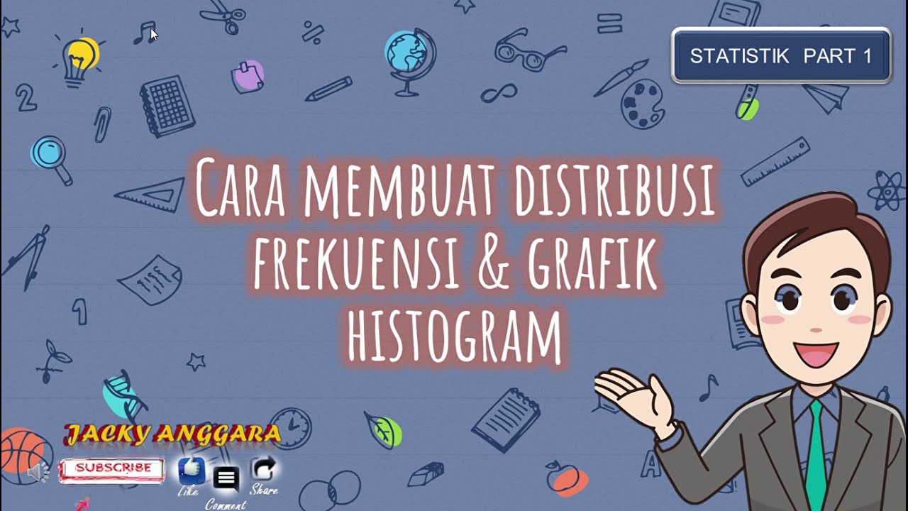Distribusi Frekuensi dan Grafik Histogram #Statistik_Part_1