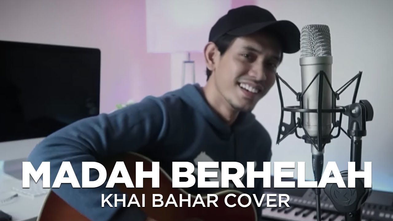 MADAH BERHELAH | ZIANA ZAIN (COVER BY KHAI BAHAR)