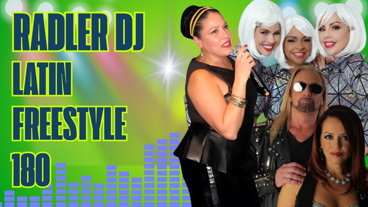 RADLER DJ - LATIN FREESTYLE - SET MIX 180