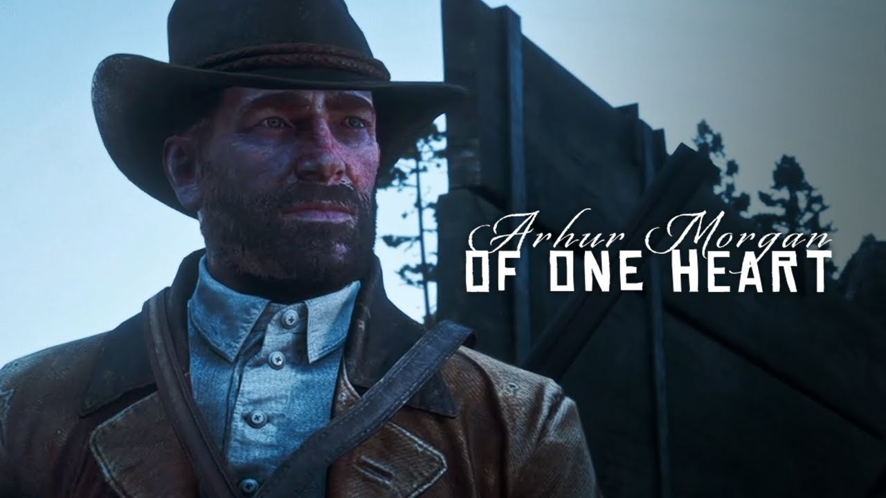 Arthur Morgan || Of One Heart
