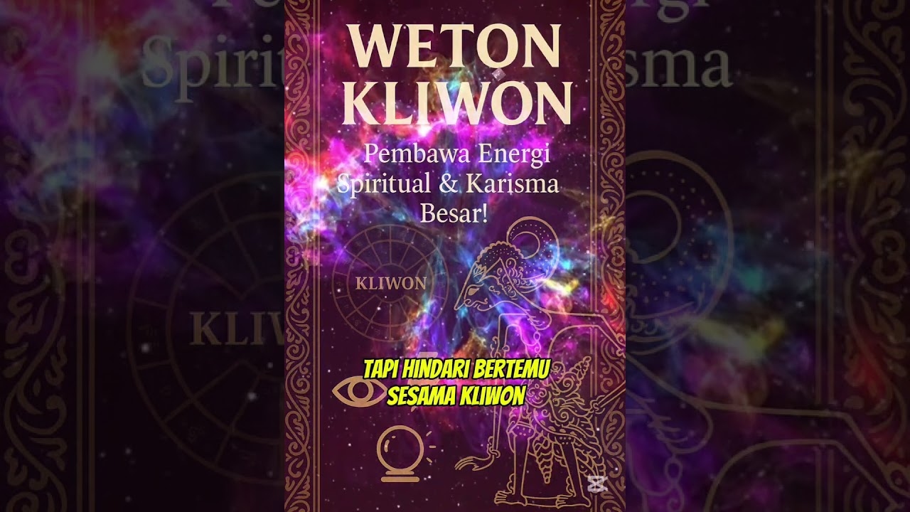 Weton KLIWON‼️Pembawa Karisma & Rezeki Besar? Cek Rahasianya!