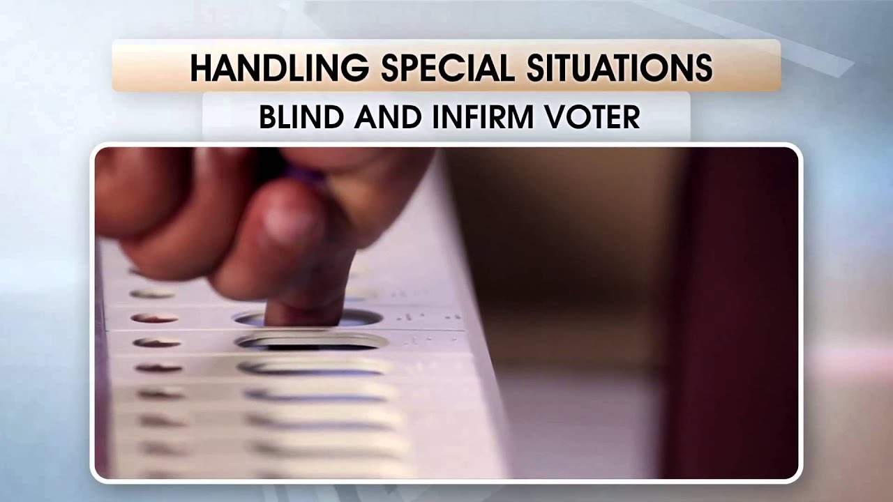 BLIND AND INFIRM VOTER