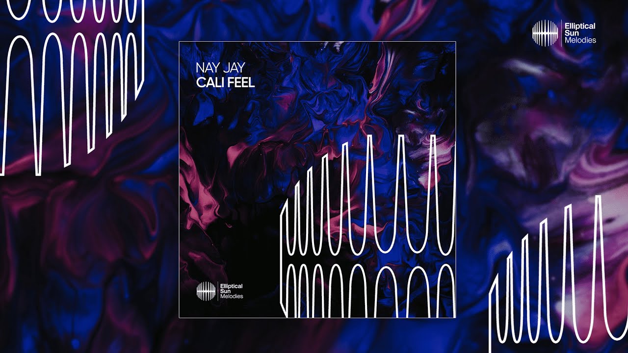 Nay Jay - Cali Feel