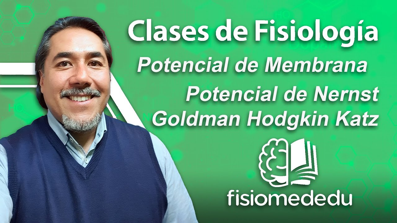 Ecuación de Nernst y Goldman - Hodgkin Katz