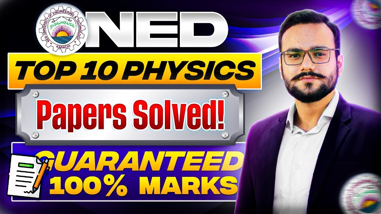NED Past Papers Solution | NED Physics Questions Explained | NED MCQS | NED Preparation 2025