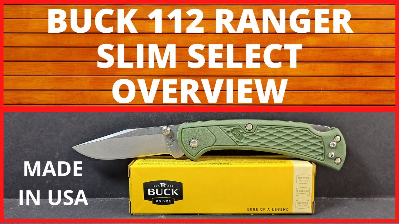 Обзор BUCK 112 RANGER SLIM SELECT, сделано в США, пожизненная гарантия, бюджетный вариант, для по...
