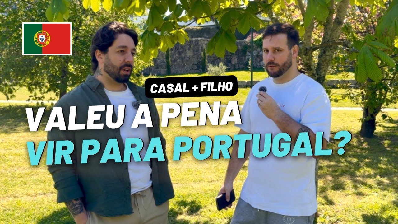 3 ANOS EM PORTUGAL: como está a vida?