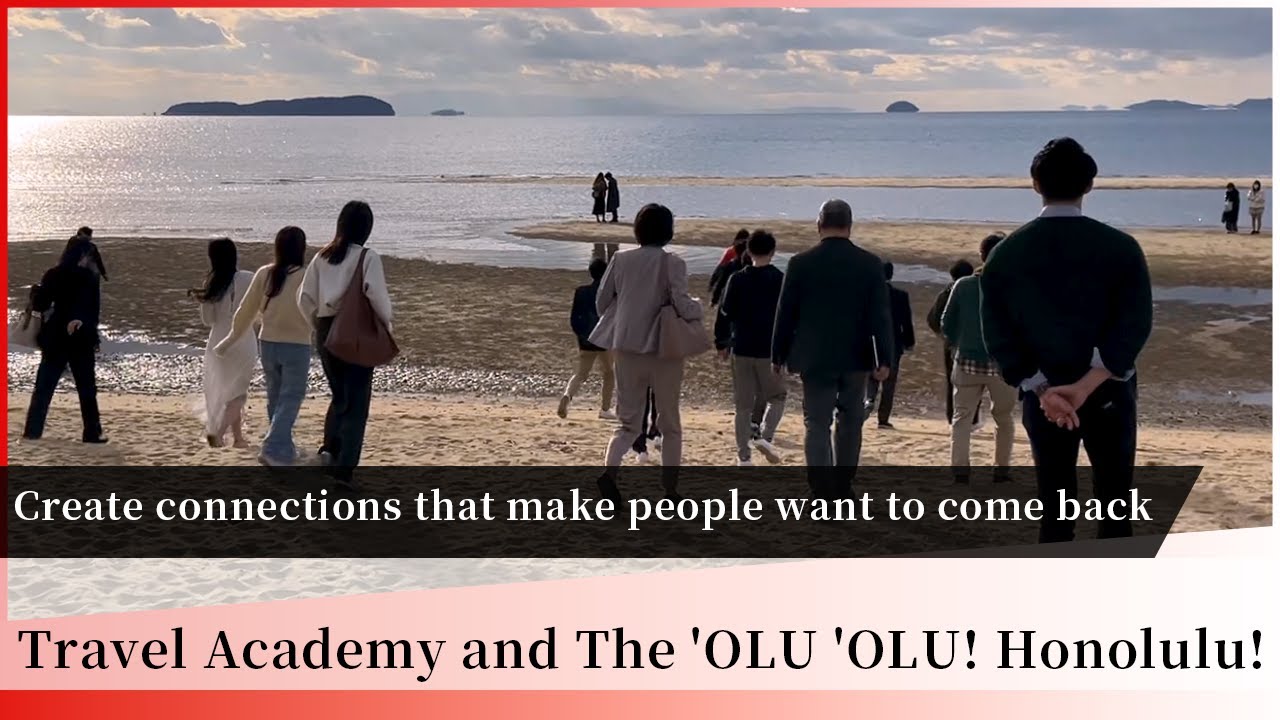 [JAL Group Spirit] Travel Academy and The 'OLU 'OLU! Honolulu