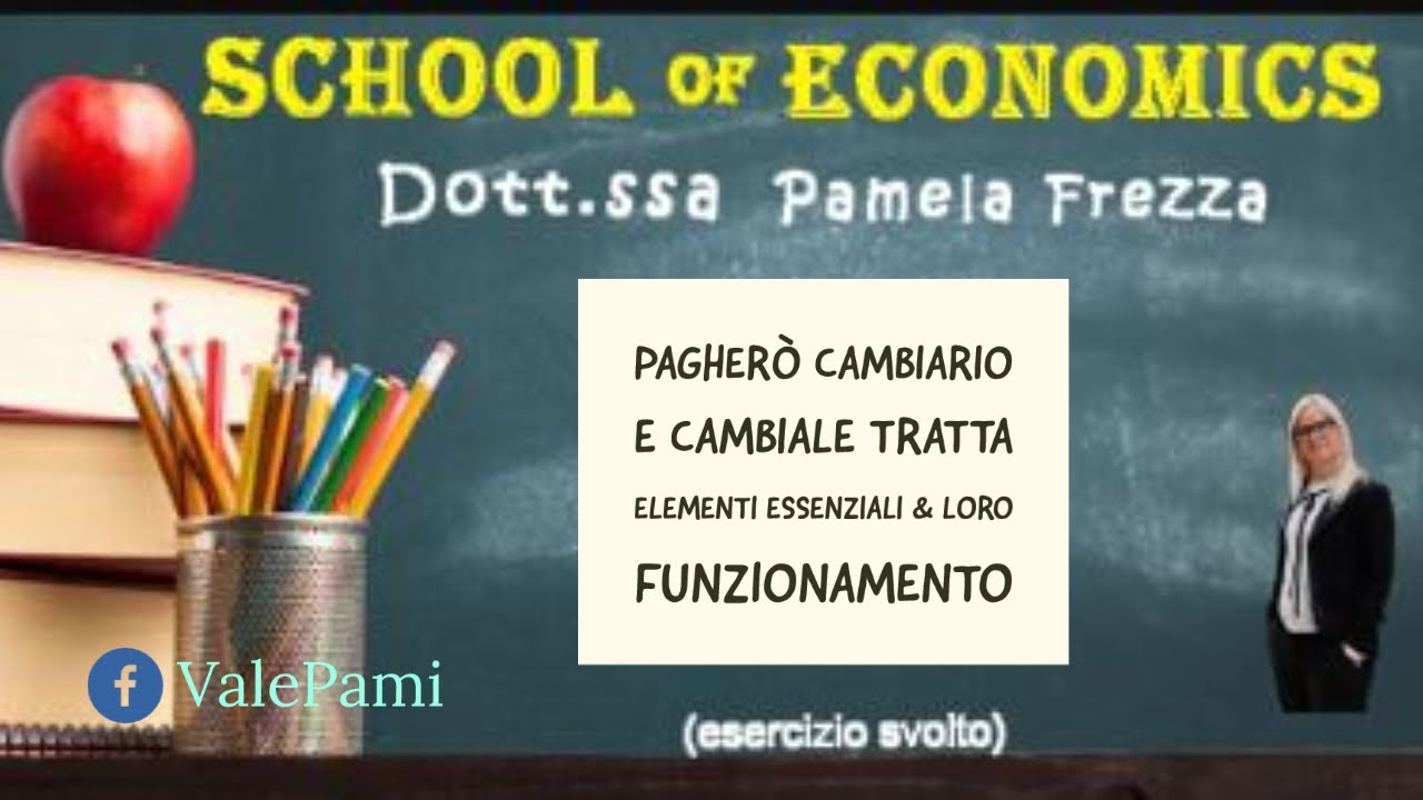 Pagherò cambiario e Cambiale Tratta  elementi essenziali, principali differenze, loro funzionamento