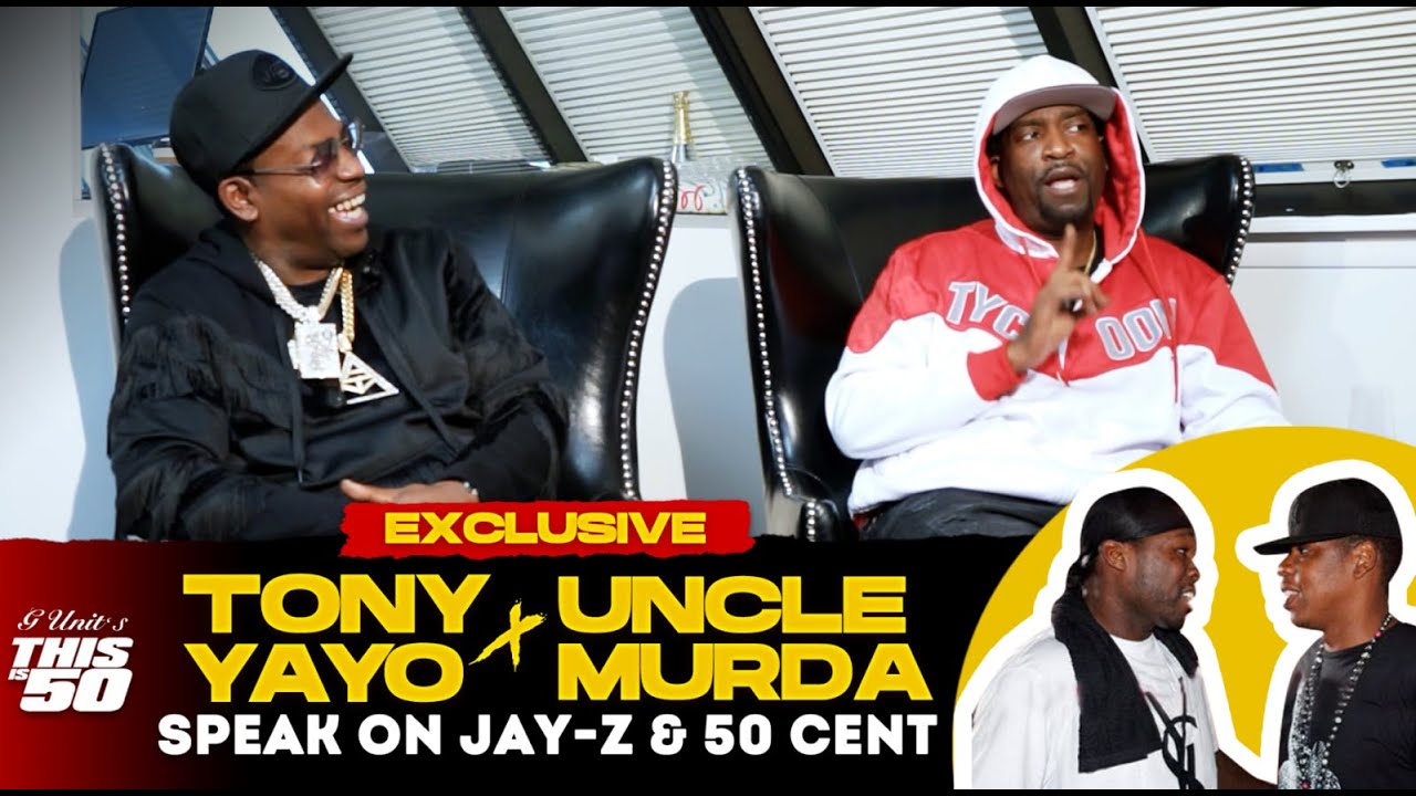 Uncle Murda & Tony Yayo Speak on Jay-Z & 50 Cent