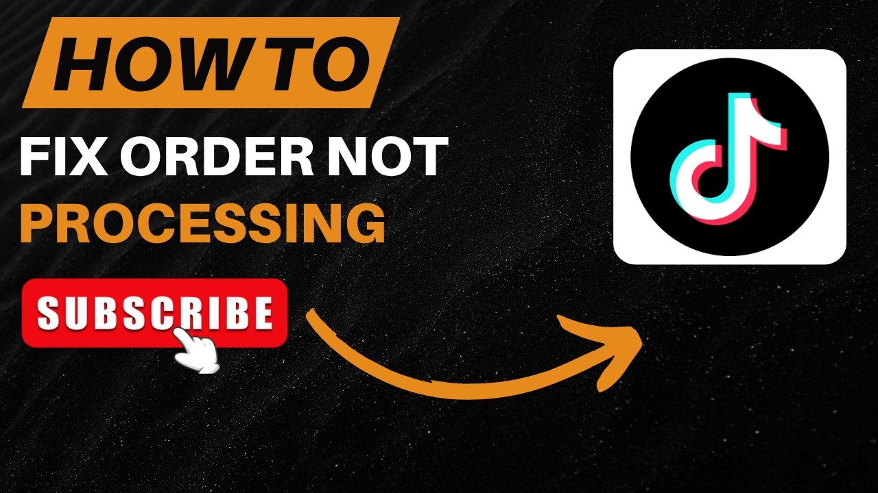 How to Fix TikTok Shop Order Not Processing 2026 (Complete Fix Guide)