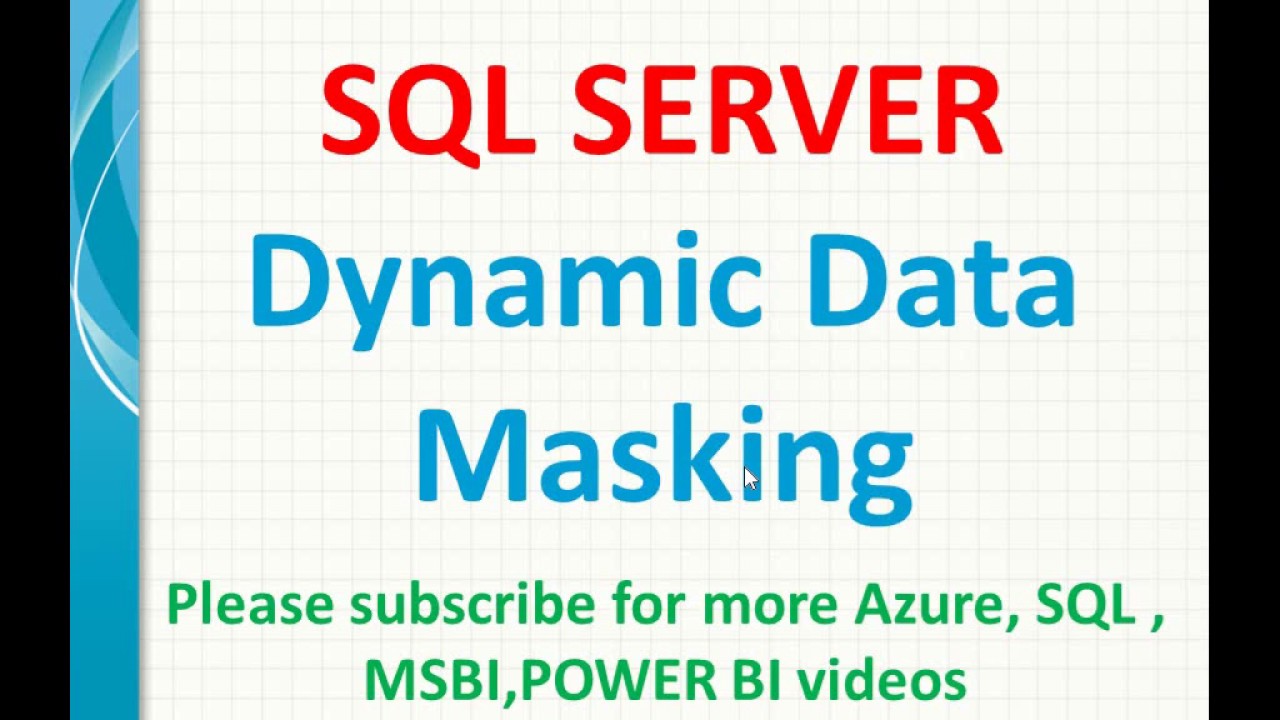 Dynamic Data Masking in SQL Server | SQL Data masking