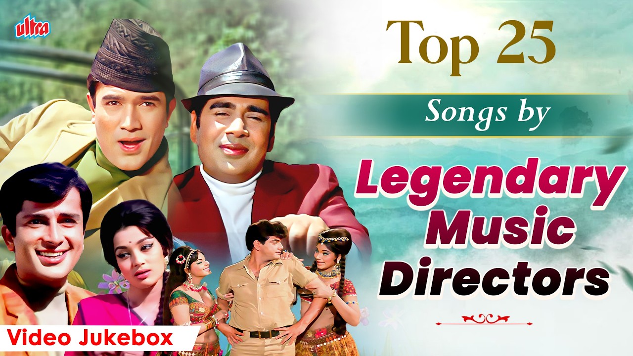 Top 25 Songs by Legendary Music Directors 🎶 | Evergreen Bollywood Hits | Golden Era Jukebox ✨