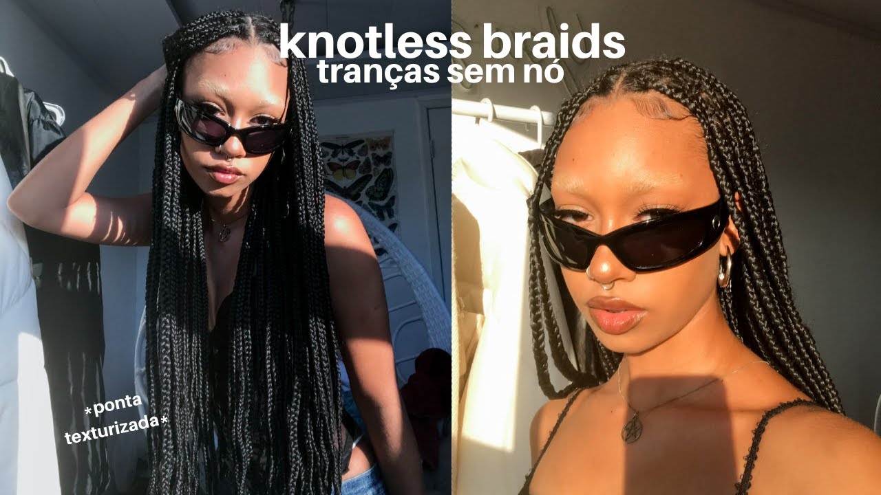 fazendo tranças KNOTLESS com pontas texturizadas 💗