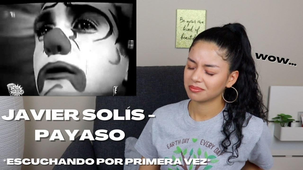 REACCIONO a JAVIER SOLÍS - Payaso por PRIMERA VEZ