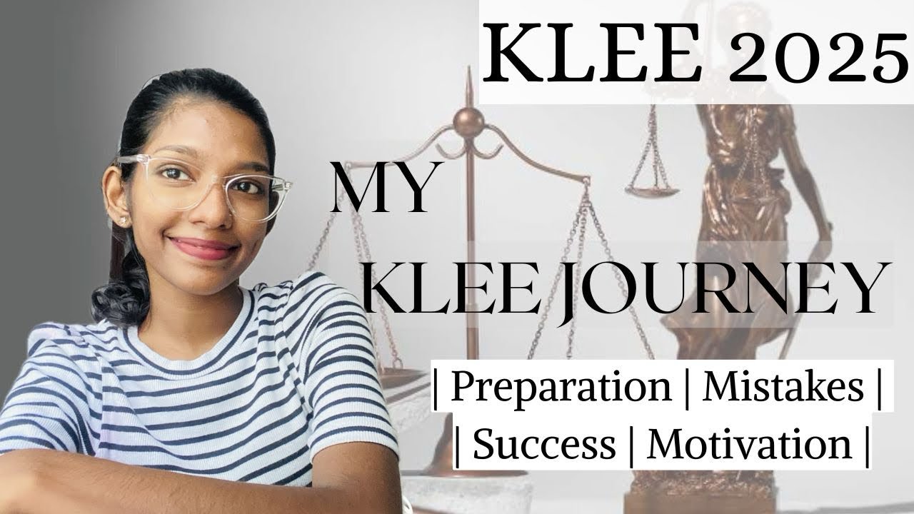 MY KLEE JOURNEY👩🏽‍⚖️KLEE 2025 