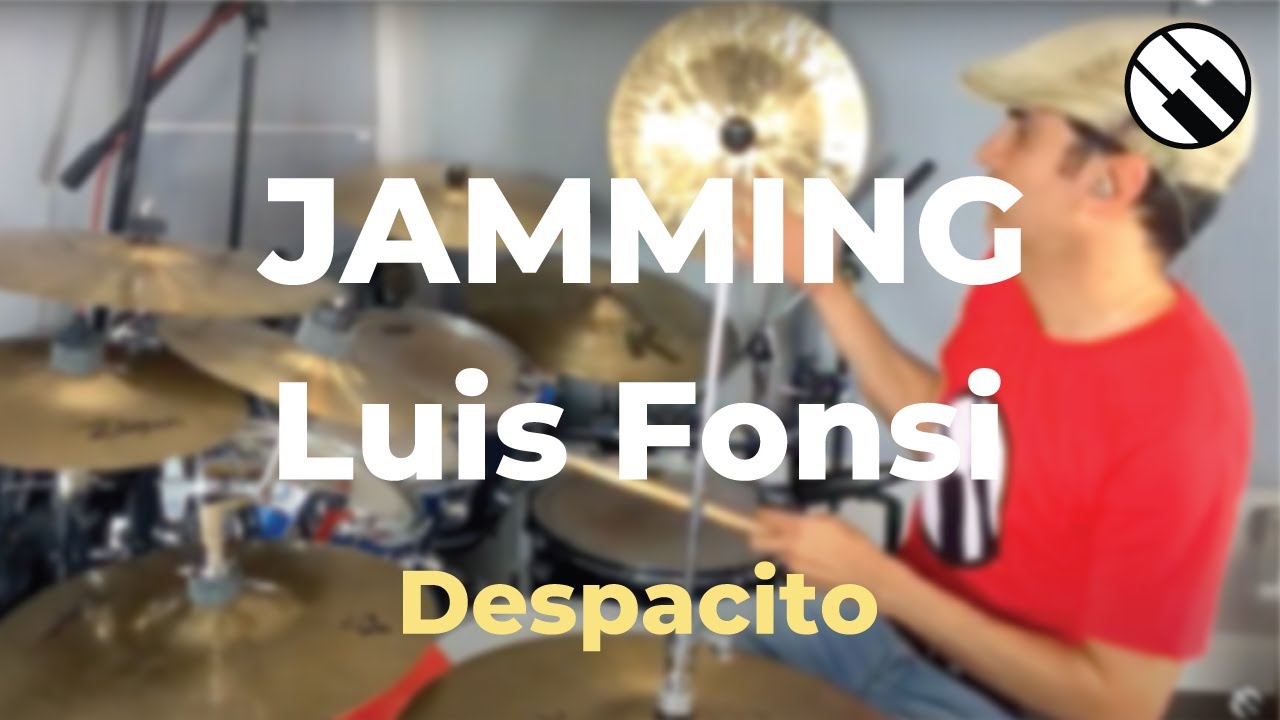 Drums JAM - Luis Fonsi - Despacito