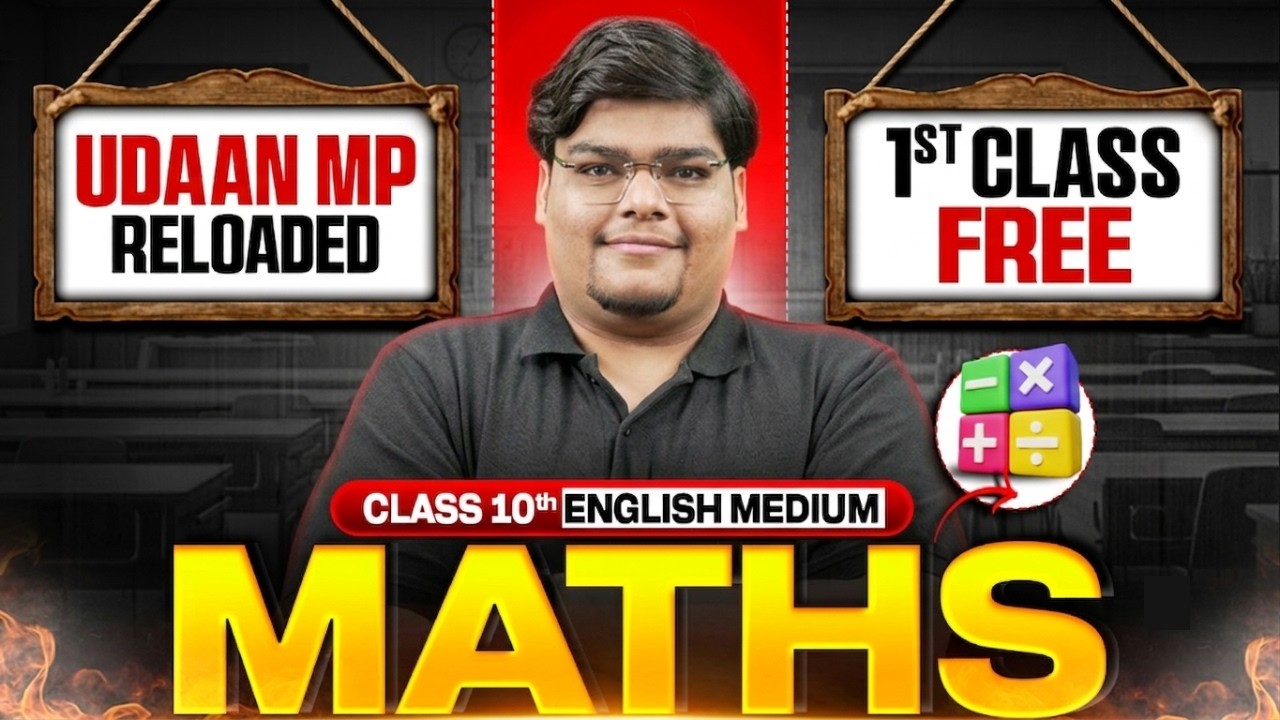 Class 10th Maths - UDAAN MP Reloaded 2027 🔥| English Medium | First Class FREE | MP Board Wallah