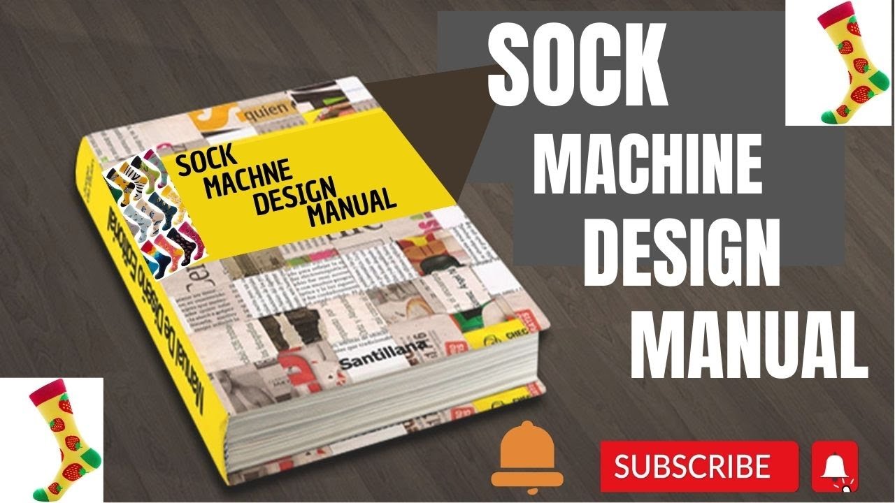 Socks Machine Design Manual 🧦🧦