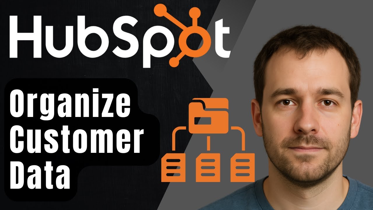 Как организовать данные о клиентах в HubSpot CRM (пошаговое руководство для начинающих, 2025 г.)