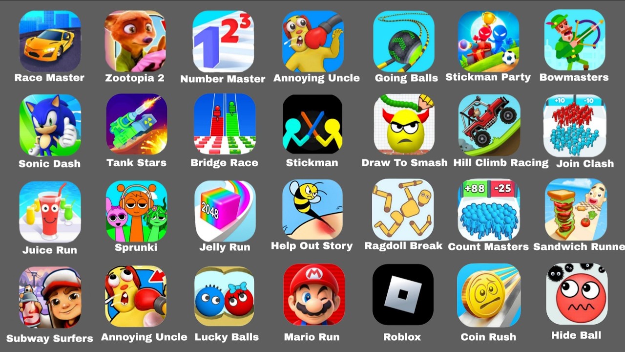Race Master,Annoying Uncle,Going Balls,Sonic Dash,Juice Run,Subway Surfers,Draw To Smash,Roblox