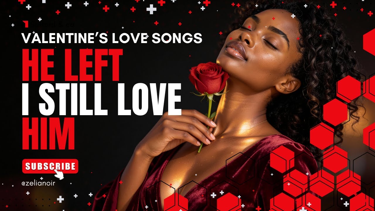 Valentine’s Month of Love ❤️ Romantic R&B Slow Jams | Heartbreak to Healing | (1H25M Playlist)