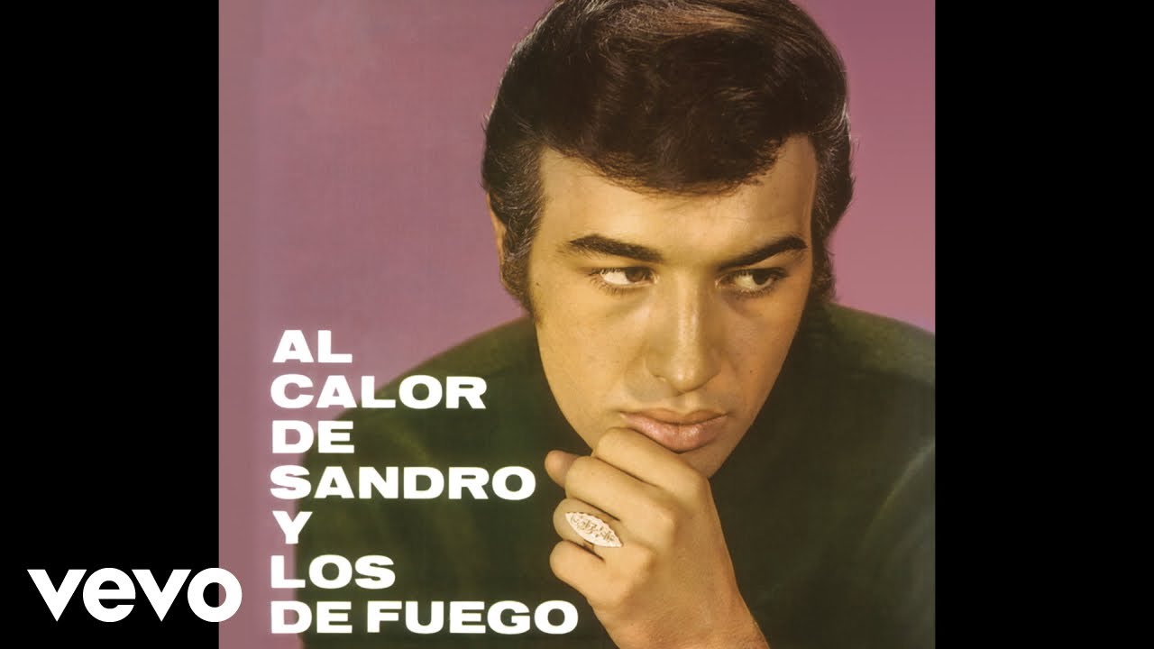 Sandro y Los de Fuego - Ir&iacute;a Todo Bien (Official Audio)