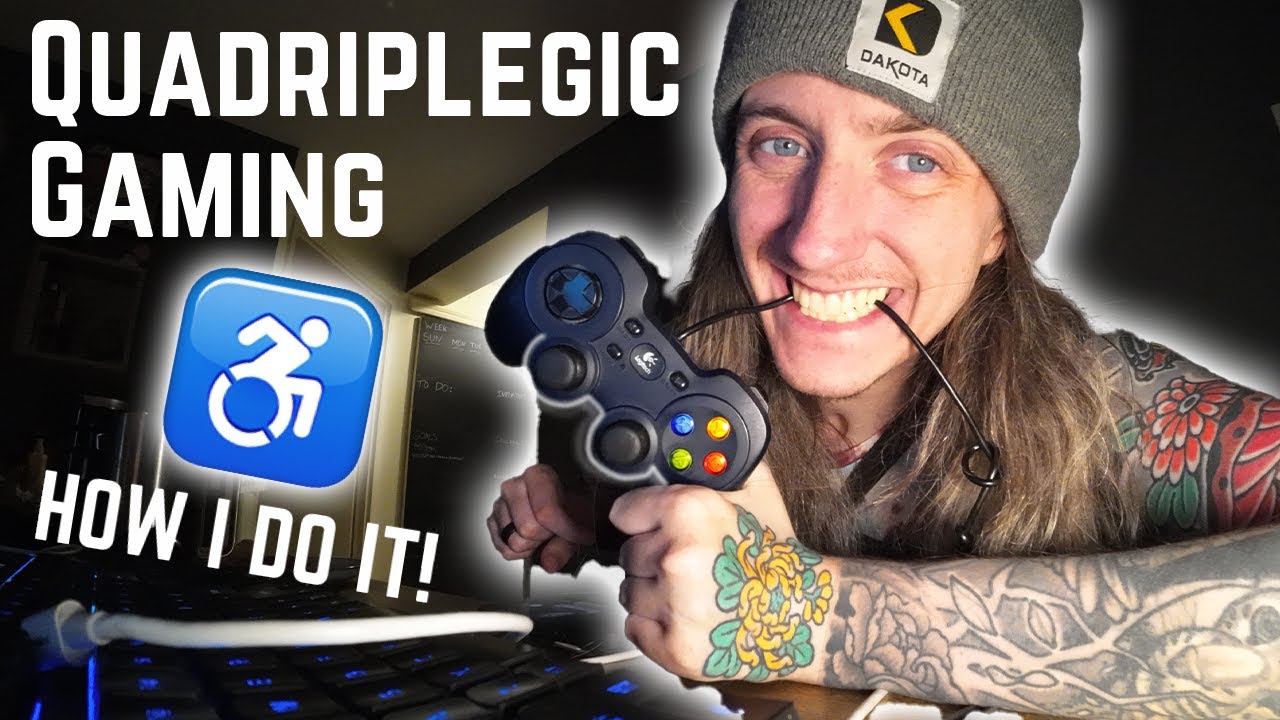Quadriplegic Gaming! - How I game disabled, on the cheap!