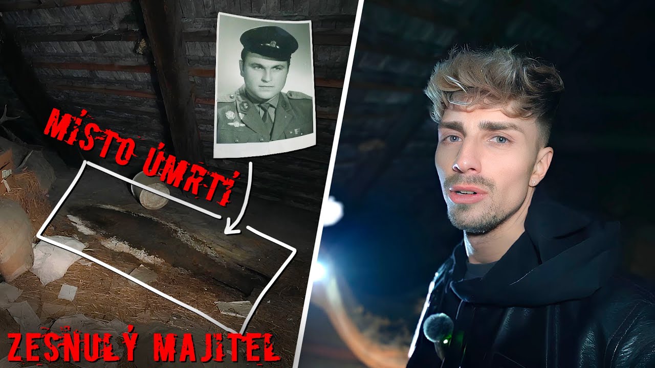 OPUŠTĚNÝ DŮM DUCHŮ - ZDE ZEMŘEL POSLEDNÍ MAJITEL!