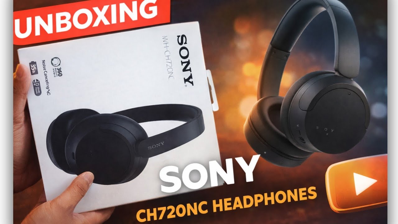 Sony CH720NC Unboxing | What’s Inside the Box?