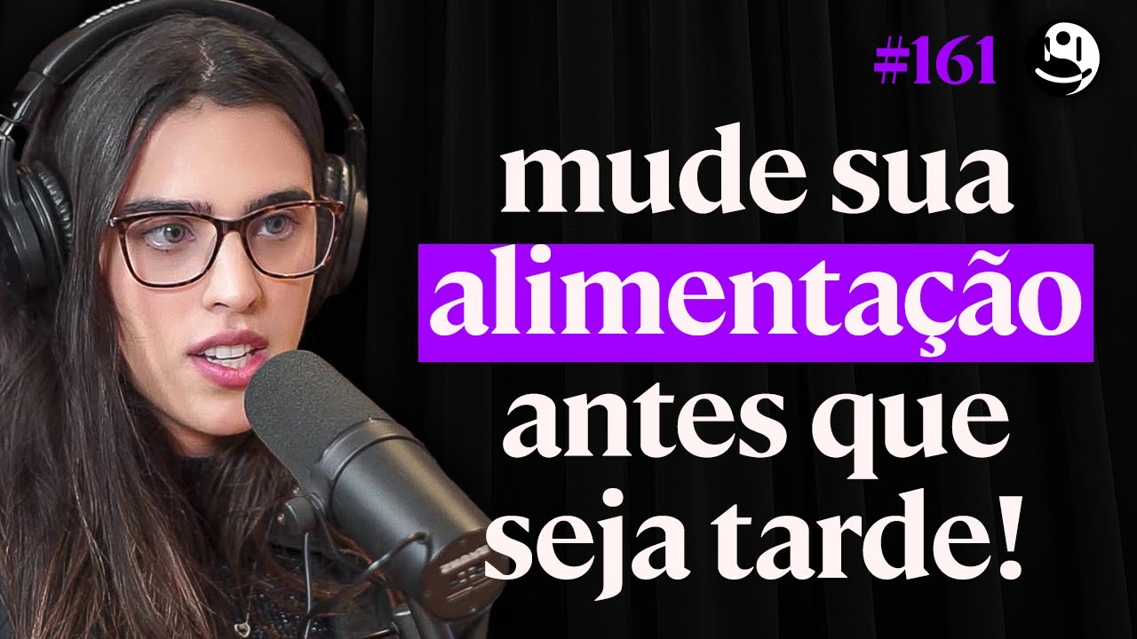 Nutricionista: Pare de Comer Esses Alimentos! - Mariana Rios | Lutz Podcast #161