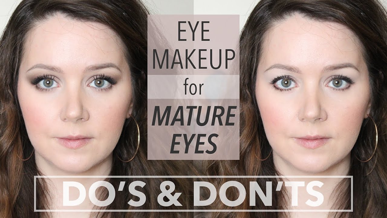 DO'S & DON'TS | Eye Makeup for Mature (and Hooded) Eyes