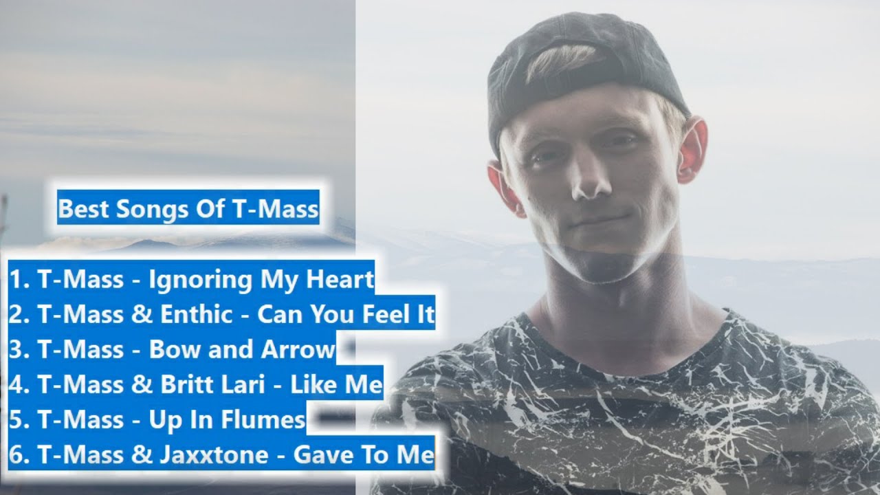 Best Songs Of T-Mass