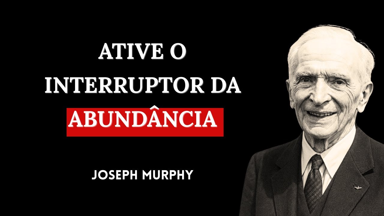 Acorde sua mente DIVINA e manifeste PROSPERIDADE em cada passo do seu dia | Joseph Murphy