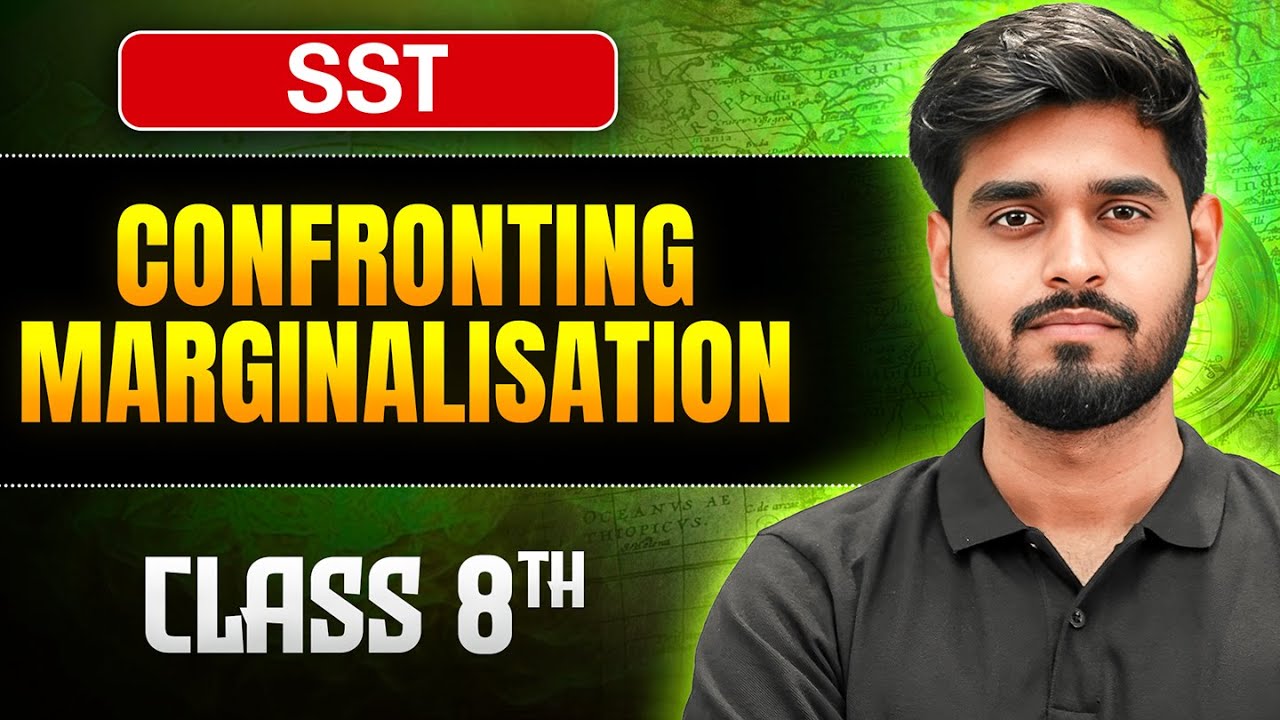 Confronting Marginalisation Class 8 SST 🎯 || One Shot || Aditya Sir
