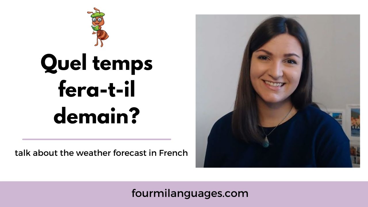 Weather Forecast in French - Part Two | Fourmi Languages 11