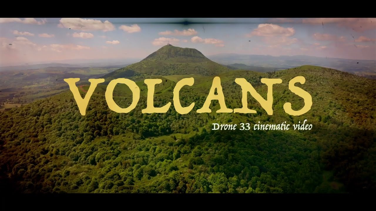 Volcans : D&eacute;couvrez les Puys d'Auvergne