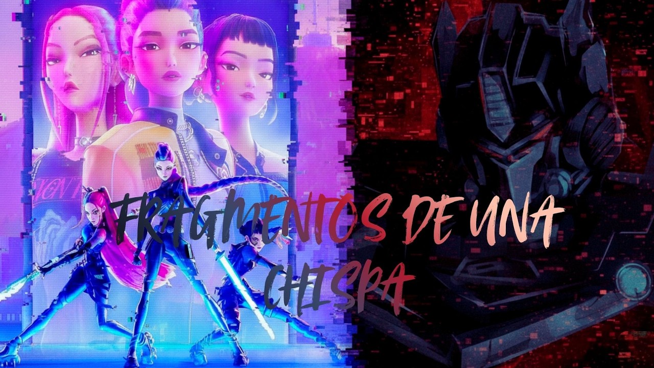 FRAGMENTOS DE UNA CHISPA - Prologo | KPOP DEMON HUNTERS X TRANSFORMERS